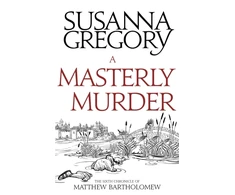 KNYGA Susanna Gregory Masterly Murder