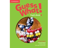 KNYGA Susannah Reed Guess What! Level 3 Pupil's Book British English