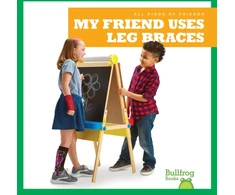 KNYGA Susanne Bushman My Friend Uses Leg Braces
