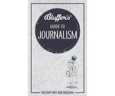 KNYGA Susie Boniface Bluffer's Guide to Journalism