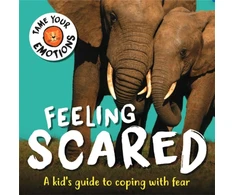 KNYGA Susie Williams Tame Your Emotions: Feeling Scared