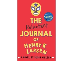 KNYGA Susin Nielsen Reluctant Journal of Henry K. Larsen