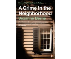 KNYGA Suzanne Berne Crime in the Neighborhood