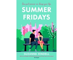 KNYGA Suzanne Rindell Summer Fridays, Fall in love with New York City in this feel-good summer romance