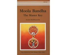 KNYGA Swami Buddhananda Moola Banda: the Master Key