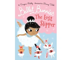 KNYGA Swapna Reddy Ballet Bunnies: The Lost Slipper