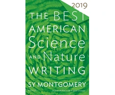 KNYGA Sy Montgomery Best American Science and Nature Writing 2019