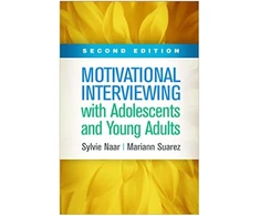 KNYGA Sylvie Naar Motivational Interviewing with Adolescents and Young Adults, Second Edition