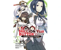 KNYGA Syuichi Tsukishima I Kept Pressing the 100-Million-Year Button and Came Out on Top, Vol. 4 (manga)
