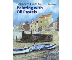 KNYGA T Fisher Beginner's Guide to Painting with Oil Pastels