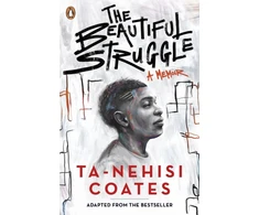 KNYGA Ta Nehisi Coates Beautiful Struggle