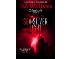 KNYGA Tad Williams Sea of Sidabrinis Light