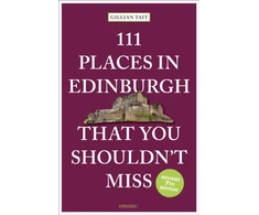 KNYGA TAIT 111 Places in Edinburgh That You Shouldn’t Miss
