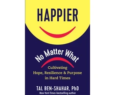 KNYGA Tal Ben-Shahar PhD Happier, No Matter What