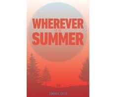 KNYGA Tamara Bach Wherever It Is Summer