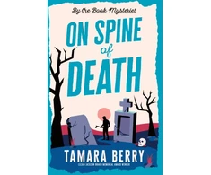 KNYGA Tamara Berry On Spine of Death, A Small Town Cosy Crime Murder Mystery
