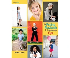 KNYGA Tamara Lackey Posing Playbook for Photographing Kids