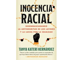 KNYGA Tanya Kateri Hernandez Inocencia racial