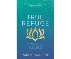 KNYGA Tara Brach True Refuge