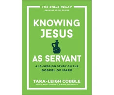 KNYGA Tara Leigh Cobble Knowing Jesus as Servant