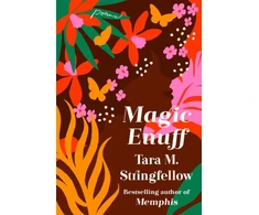 KNYGA Tara M Stringfellow Magic Enuff