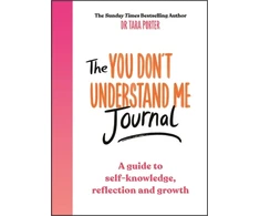 KNYGA Tara Porter You Don't Understand Me Journal, A guide to self-knowledge, reflection and growth
