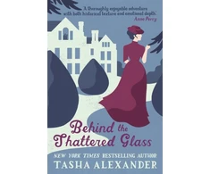 KNYGA Tasha Alexander Behind the Shattered Glass