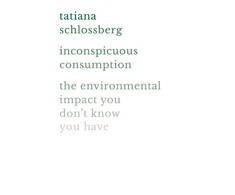 KNYGA Tatiana Schlossberg Inconspicuous Consumption