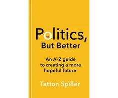 KNYGA Tatton Spiller Politics, But Better