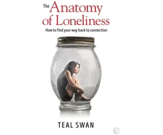 KNYGA Teal Swan Anatomy of Loneliness