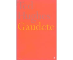 KNYGA Ted Hughes Gaudete