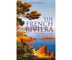 KNYGA Ted Jones Undifferentiated French Riviera, A Literary Guide for Travellers