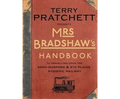 KNYGA Terry Pratchett Mrs Bradshaw's Handbook
