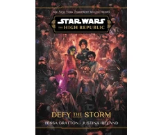 KNYGA Tessa Gratton Star Wars: The High Republic: Defy the Storm