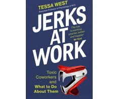 KNYGA Tessa West Jerks at Work, Toxic Coworkers and What to do About Them