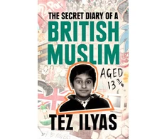 KNYGA Tez Ilyas Secret Diary of a British Muslim Aged 13 3/4