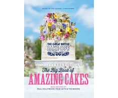 KNYGA The Bake Off Team Great British Bake Off: The Big Book of Amazing Cakes