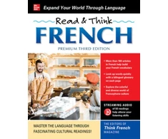 KNYGA The Editors of Think French! magazine Read &amp; Think French, Premium Third Edition