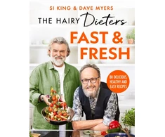 KNYGA The Hairy The Hairy Bikers The Hairy Dieters’ Fast &amp; Fresh, A brand-new collection of delicious healthy recipes from the no. 1 bestselling authors