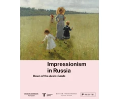 KNYGA The Museum The Museum Barberini Impressionism in Russia