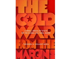 KNYGA Theodora K Dragostinova Cold War from the Margins