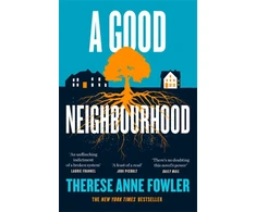 KNYGA Therese Anne Fowler Good Neighbourhood