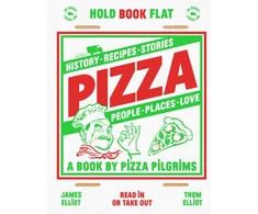 KNYGA Thom Elliot Pizza, History, Recipes, Stories, People, Places, Love