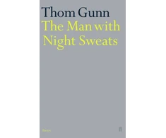 KNYGA Thom Gunn Man With Night Sweats