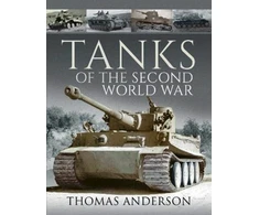 KNYGA Thomas Anderson Tanks of the Second World War