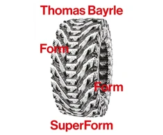 KNYGA Thomas Bayrle: Form Form SuperForm