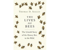 KNYGA Thomas D Seeley Lives of Bees
