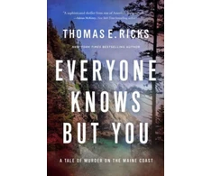 KNYGA Thomas E Ricks Everyone Knows But You
