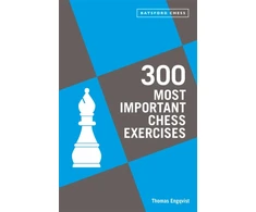 KNYGA Thomas Engqvist 300 Most Important Chess Exercises