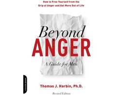 KNYGA Thomas J Harbin Beyond Anger: A Guide for Men (Revised)